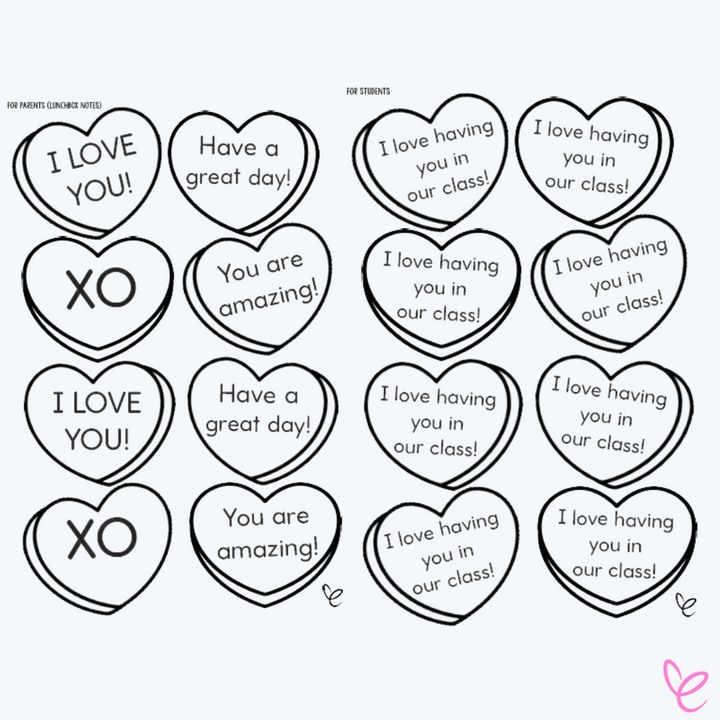 Printable candy heart notes for parents and students featuring phrases like 'You are amazing!' and 'I love having you in our class!' Hearts are outlined in black for easy cutting, perfect for Valentine’s Day or encouragement notes.