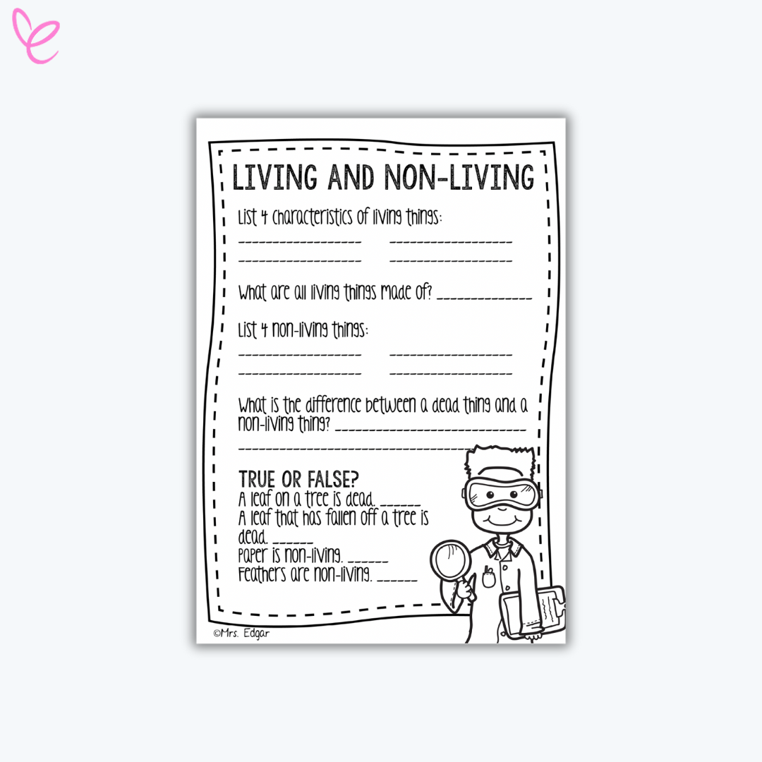 A printable worksheet titled "Living and Non-Living," featuring fill-in-the-blank prompts for students to list characteristics of living things, non-living things, and the materials that make up living organisms. Includes a scientist illustration with a magnifying glass.
