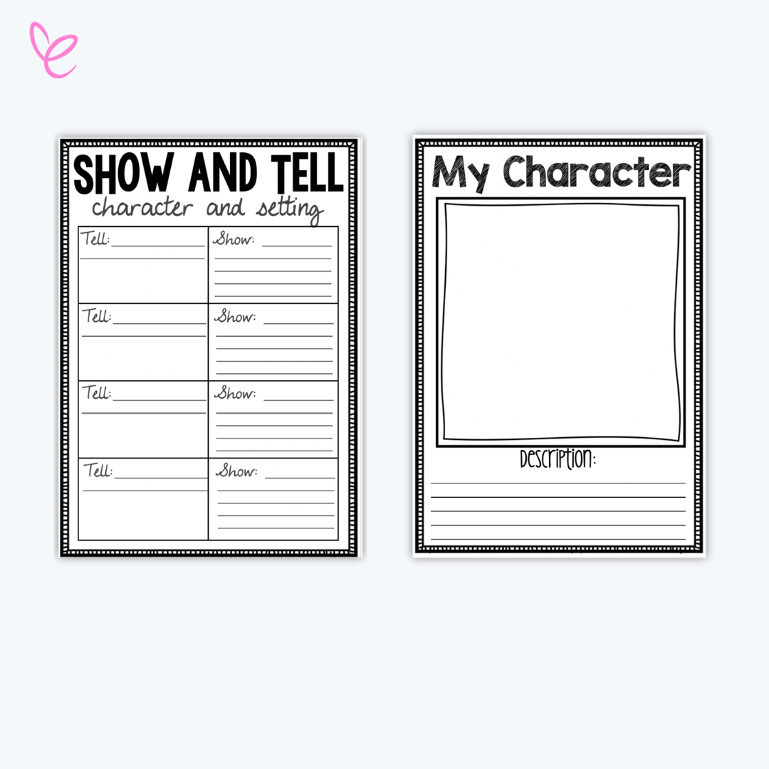 Two printable worksheets for a "Show and Tell" writing activity. The left page includes a table for students to rewrite "Tell" statements into "Show" descriptions, while the right page is for character description with a drawing space.