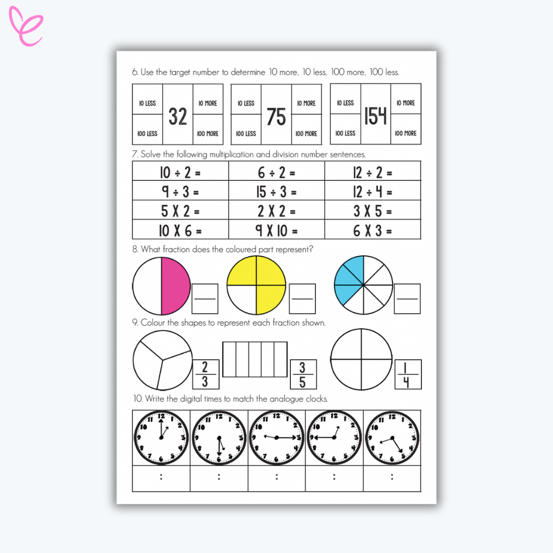 Year 2 Mathematics worksheet featuring tasks for calculating 10 more/less and 100 more/less, solving multiplication and division problems, identifying fractions, colouring shapes to represent fractions, and matching analogue clocks to digital times.